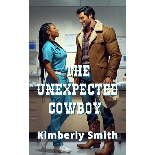 The Unexpected Cowboy Audiolibro Por Kimberly Smith arte de portada