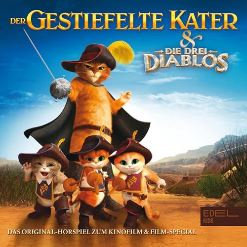 Der gestiefelte Kater & Die drei Diablos. Das Original-H&ouml;rspiel zum Kinofilm & Film Special Titelbild