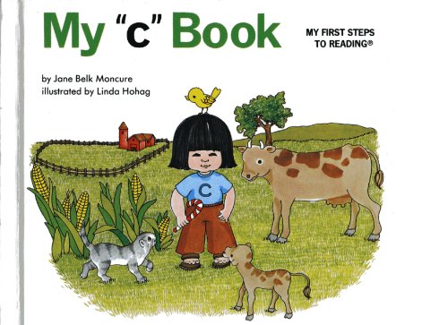 My "C" Book (My First Steps to Reading) B000XLUK6K Book Cover