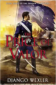 The Price of Valor (The Shadow Campaigns) book cover