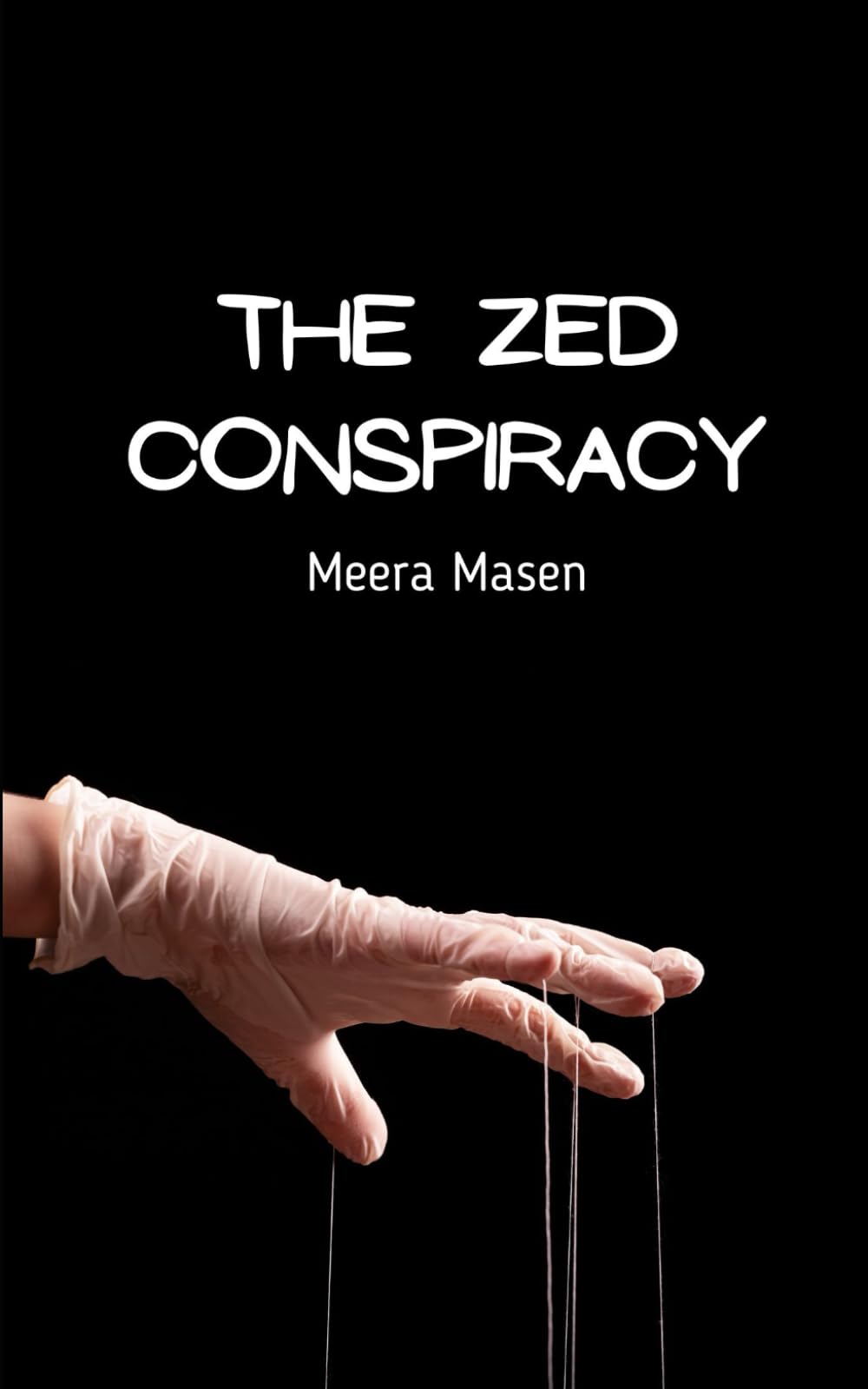 The Zed Conspiracy