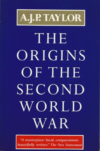The ORIGINS OF THE SECOND WORLD WAR (#302)