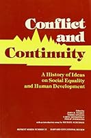 Conflict and Continuity (Harvard educational review) 0916690172 Book Cover