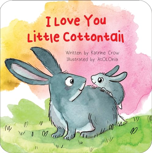 I Love You Little Cottontail