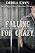 Falling For Crazy (Moroad Motorcycle Club Book 5)