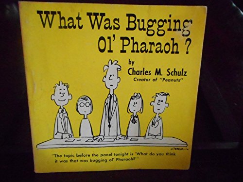 What Was Bugging ol' Pharoah? B001EJPQ96 Book Cover