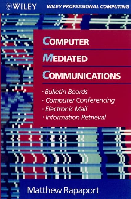 Computer Mediated Communications:...