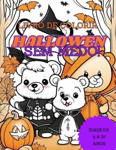 Halloween Sem Medo: Livro de colorir