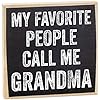 My favorite people call me grandma grandparents gifts rustic wooden sign little signs with sayings home decor gift for grandma grammy gift for grandparents day gifts for grandparents  urban country home decor