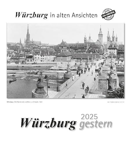 Preisvergleich Produktbild Würzburg gestern 2025: Würzburg in alten Ansichten