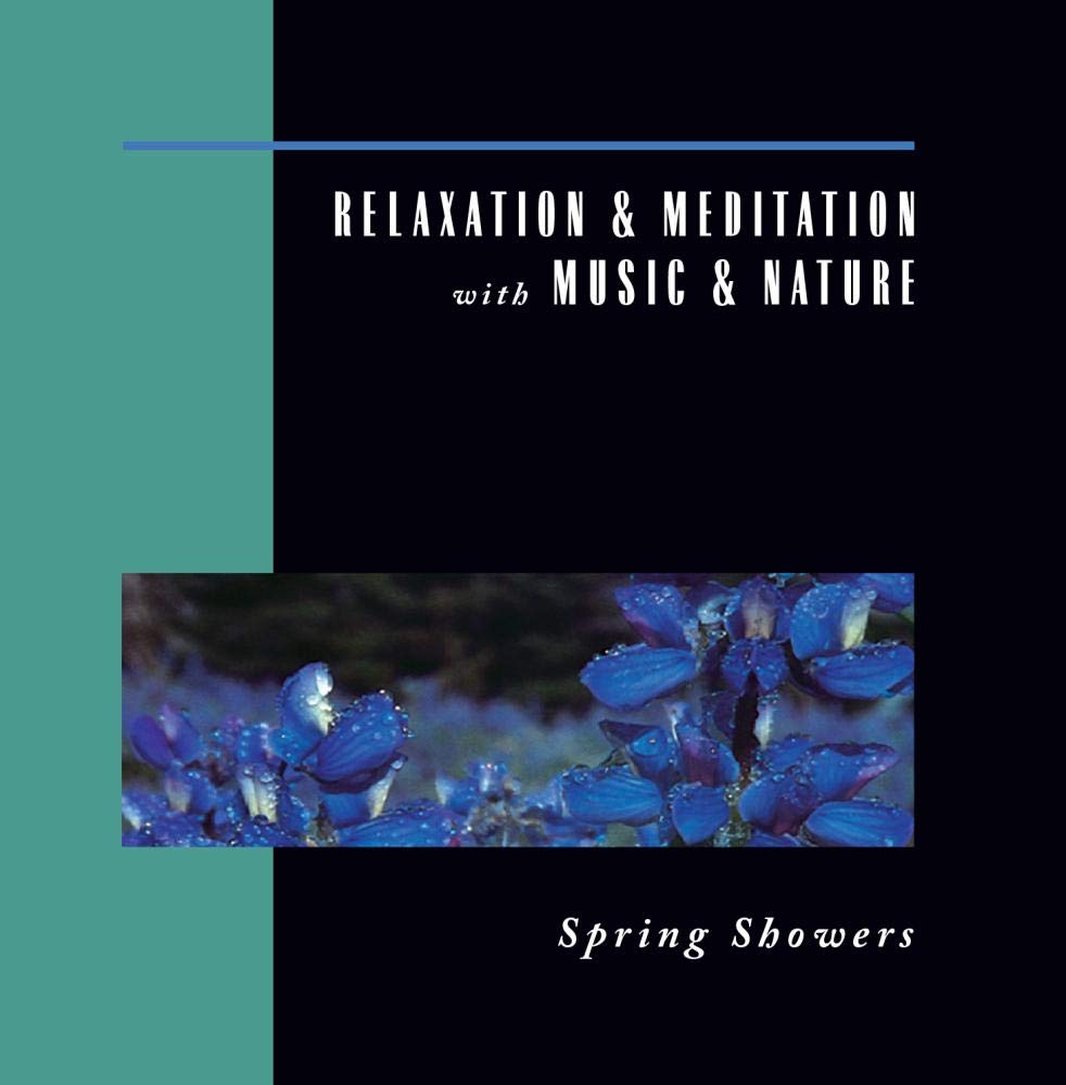 Spring Showers: Relaxation & Meditation 13 [Audio CD] Various Artists
