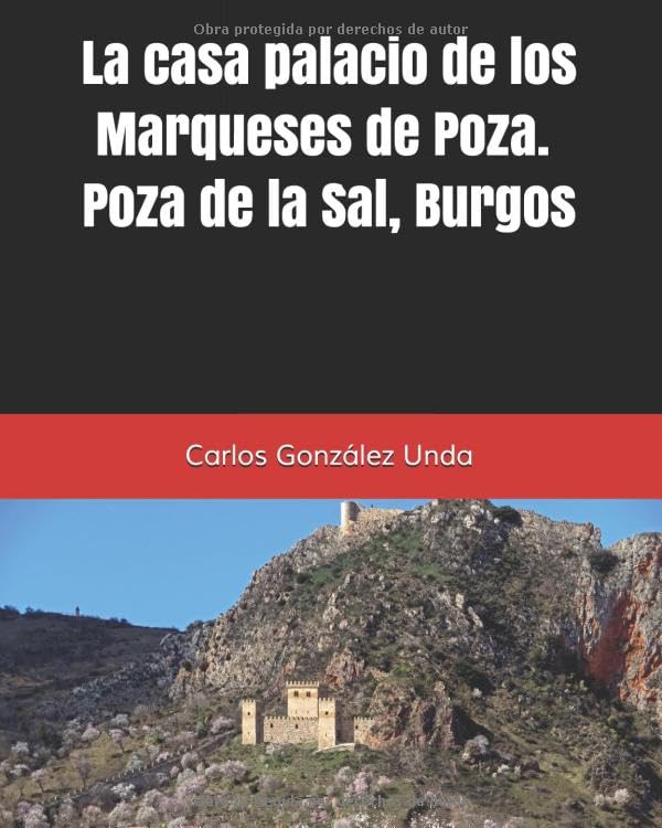 La casa palacio de los Marqueses de Rojas . Poza de la Sal (Burgos)