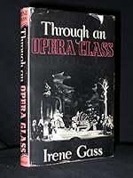 Through an Opera Glass B0007ISNVS Book Cover