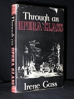Hardcover Through an Opera Glass Book