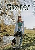  Foster (Dutch Edition)
