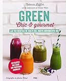 Green, chic & gourmet (PRÁCTICA)