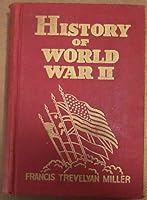 History of World War II, War Photographs, Official Records, Maps B002W8879Y Book Cover