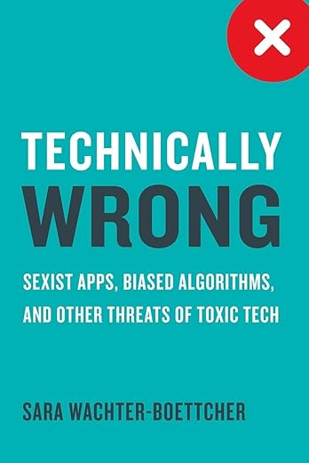 [object Object] by Sara Wachter-Boettcher