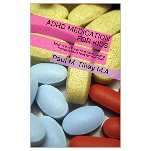 Ritalin: The ADHD Medication for Children