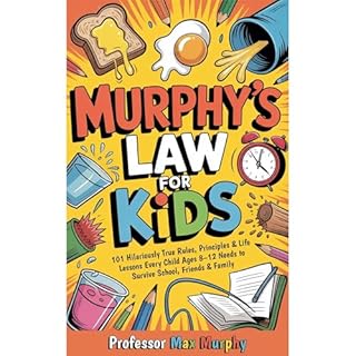 Murphy's Law for Kids Audiobook By Professor Max Murphy cover art