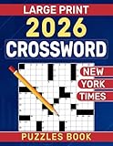 2026 New York Times Crossword Puzzles Book Large Print: Classic-style challenges designed for clear, relaxing enjoyment