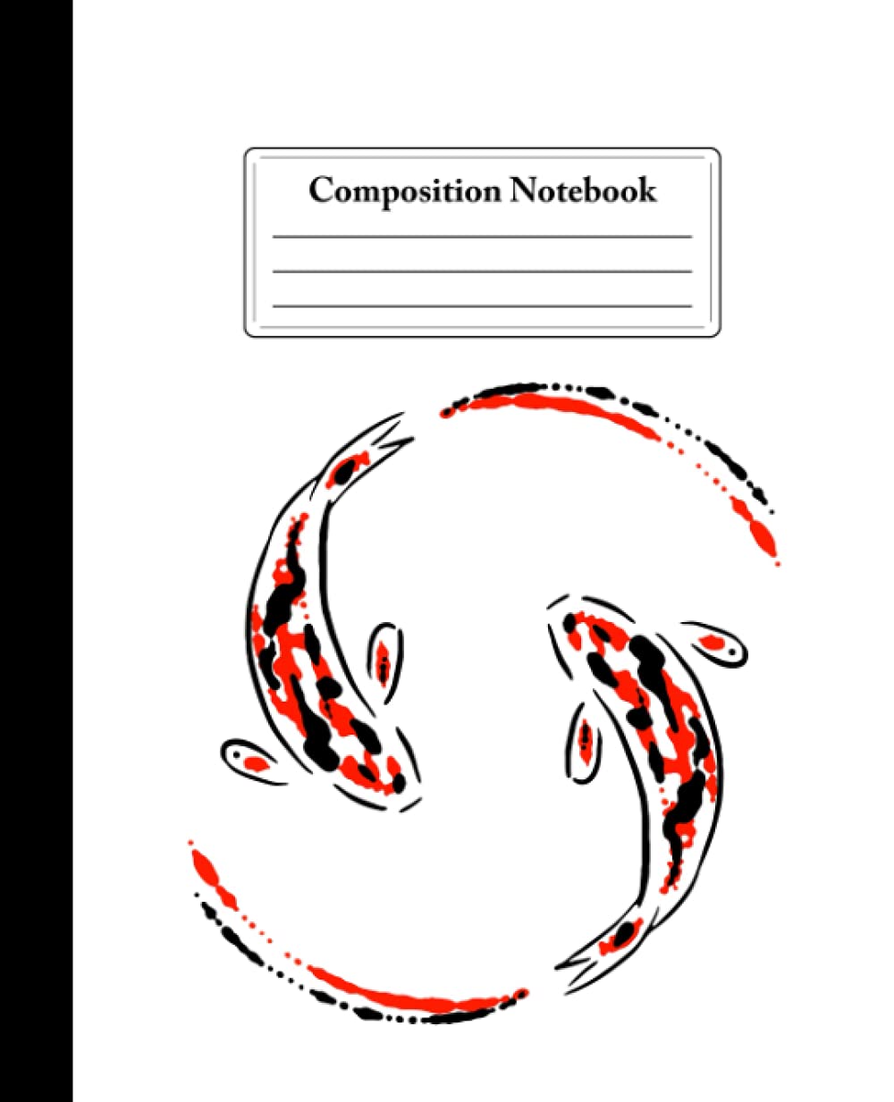 Composition Notebook: Twin Koi Fish Karp Minimal Yin and Yang Design, College Ruled, 120 Pages, Lined Paper Journal