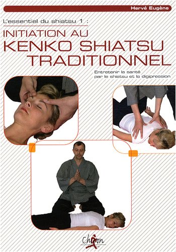 Télécharger Initiation au Shiatsu Traditionnel PDF Ebook En Ligne