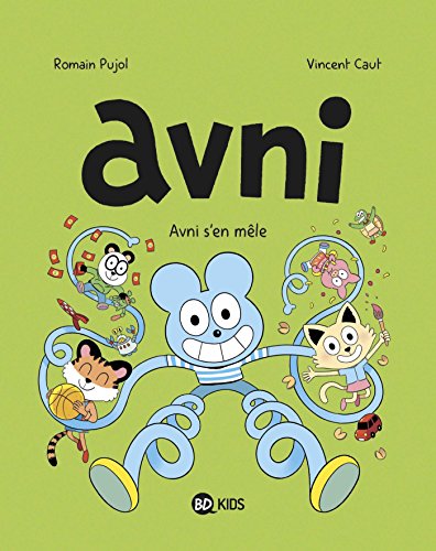 Avni, Tome 04: Avni s'en mêle Avni, Tome 04: Avni s'en mêle