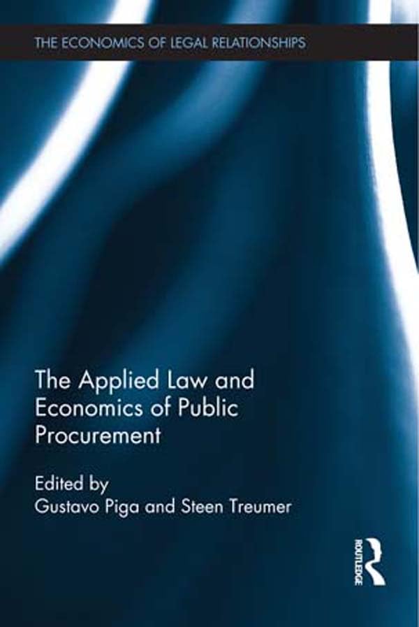 The Applied Law and Economics of Public Procurement (The Economics of Legal Relationships)