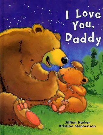 Cover of I Love You Daddy (Padded Large Learner)