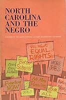 North Carolina and the Negro B000NZ6S9Y Book Cover