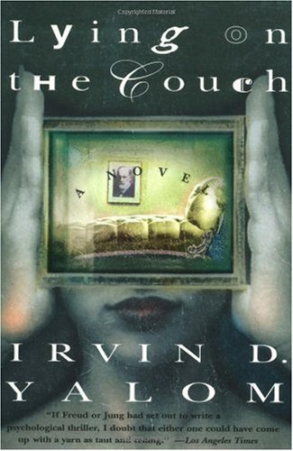 Lying on the Couch: A Novel: Yalom, Irvin D.: Amazon.com: Books