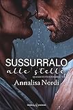 Sussurralo Alle Stelle. Quando Tutto è Possibile (Vol. 2) - 2