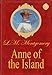 Anne of the Island (Special Annotated Edition): Anne of Green Gables Series (Anne of Green Gable Series Book 3)