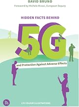 Hidden facts behind 5G and protection against adverse effects