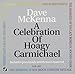 A Celebration Of Hoagy Carmichael