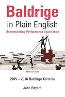Baldrige in Plain English: Understanding Performance Excellence 087389989X Book Cover