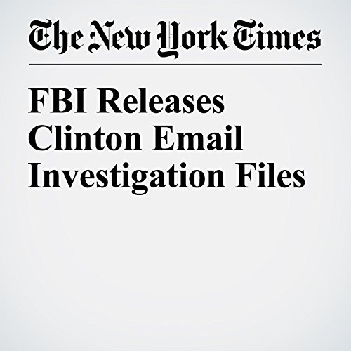 FBI Releases Clinton Email Investigation Files cover art