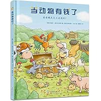 When the Animal Has Money 7511041809 Book Cover