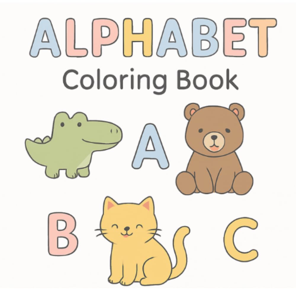 Alphabets with Animals Coloring Book for Kids!: ABC Coloring Fun with Friendly Animals My Animal Alphabet Coloring Book
