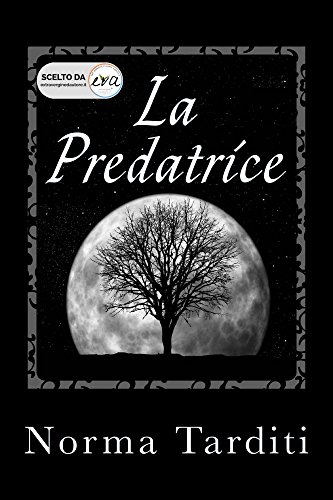 La Predatrice (Eternity Vol. 1) La Predatrice (Eternity Vol. 1)