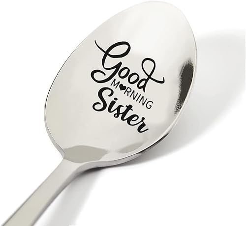 TyM Good Morning Sister - Cuchara de acero inoxidable grabada para café té cereales helado regalo grabado para élella mango resistente de 7 pulgadas