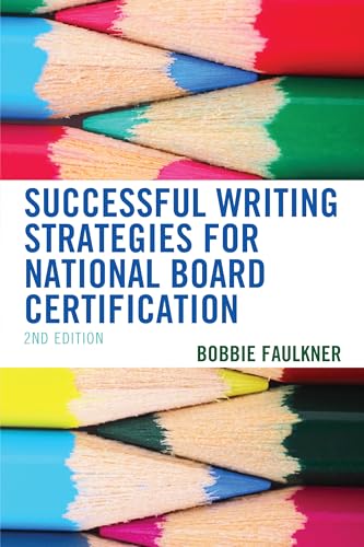 Successful Writing Strategies for National Board Certification (What Works!)