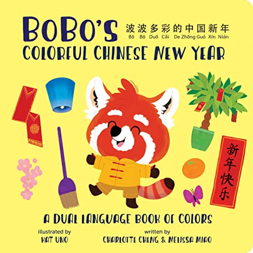 Image of BoBo's Colorful Chinese New Year (A Bilingual Dual Language Book of Colors for Children, Kids, and Babies Written in Chinese, English, and PinYin)