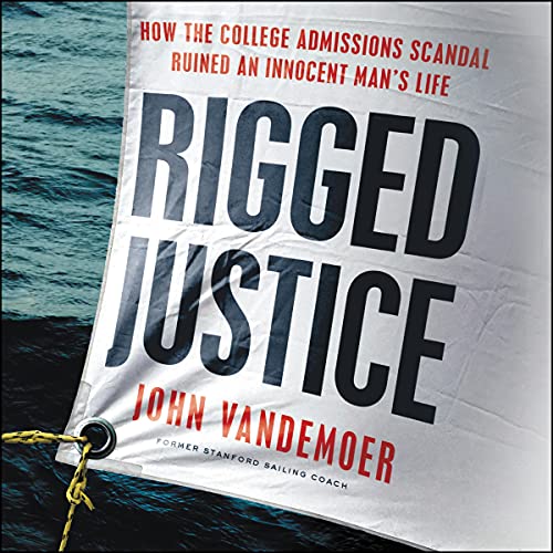 Enjoy Rigged Justice from John Vandemoer episode artwork