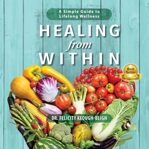 Healing from Within by Dr. Felicity Keough-Bligh episode artwork