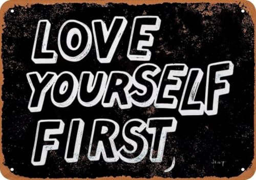 ���B���e�[�W���^���T�C�� LOVE YOURSELF FIRST �A���~�T�C�� �u���L�Ŕ� ���g���E�H�[���f�R �z�[���A�I�t�B�X�A�o�[�A�L�b�`���A�K���[�W�p 8x12�C���`