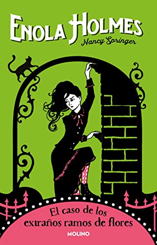 El caso de los extraños ramos de flores / The Case of the Bizarre Bouquets (Enola Holmes)