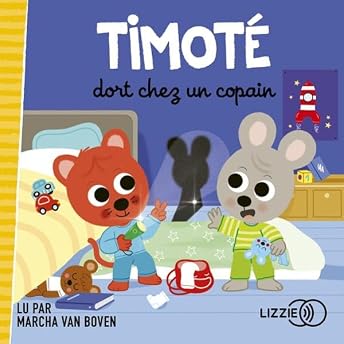 Timoté dort chez un copain Livre Audio par Emmanuelle Massonaud episode artwork