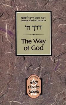Way of G-d: Derech Hashem (Torah Classics Library)